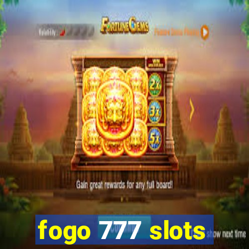 fogo 777 slots